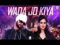 Wada Jo Kiya - Official Music Video | Harshi Mad | Ramji Gulati Wada Jo Kiya - Official Music Video | Harshi Mad | Ramji Gulati