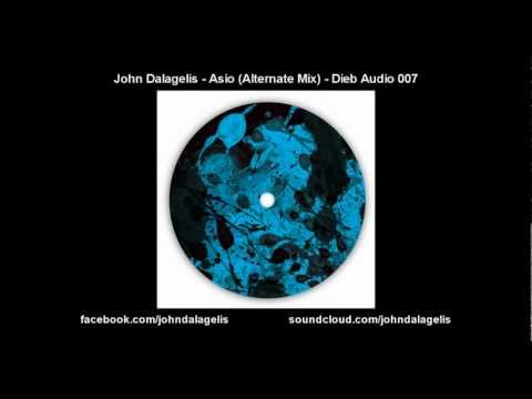 John Dalagelis - Asio (Alternate Mix) - Dieb Audio 007