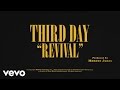 Third Day - Revival (Official Lyric Video) Third Day - Revival (Official Lyric Video)