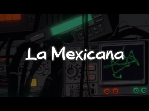 Ramón Vega, Lasso - La Mexicana (Letra)