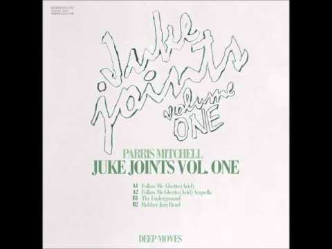 Parris Mitchell - Follow Me Ghetto Acid