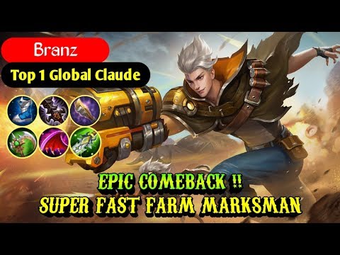 EPIC COMEBACK !! SUPER FAST FARM MARKSMAN [Top 1 Global Claude] - Mobile Legends