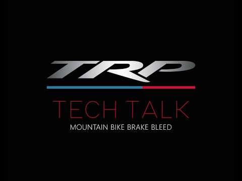 TRP Tech Talks - Mountain Bike Bleed Procedure for TRP and Tektro Brakes