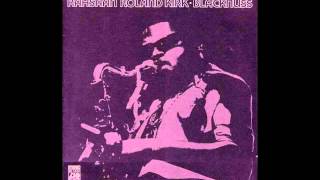 Rahsaan Roland Kirk - Ain't No Sunshine (Bill Withers Cover)