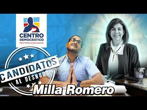 Candidatos al Desnudo: Milla Romero