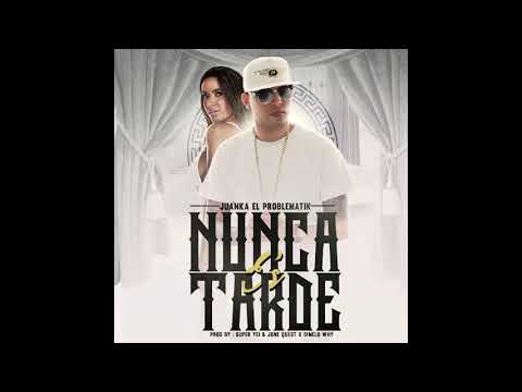 Juanka - Nunca es tarde (Prod by SuperYei , JoneQuest & Dimelo_why )