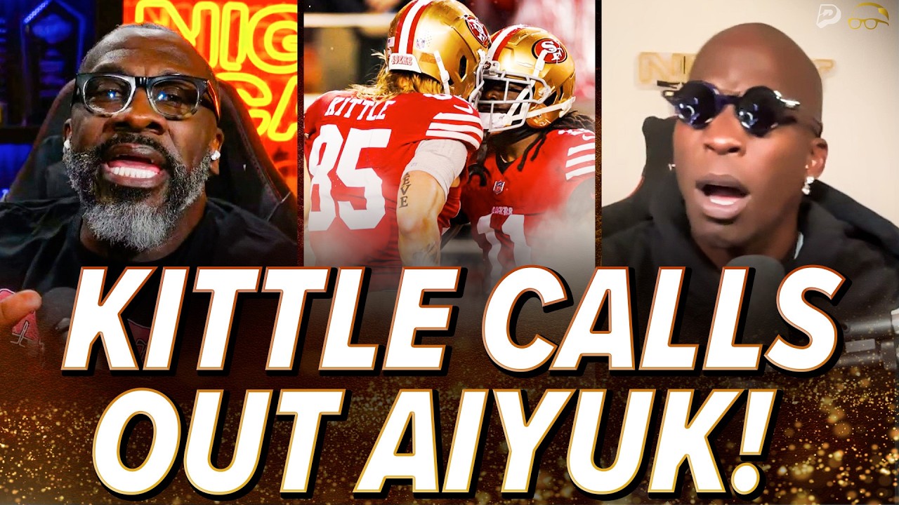Unc & Ocho REACT to George Kittle CALLING OUT Brandon Aiyuk's MESS with 49ers! | Nightcap