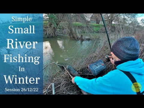 Simple Small River Fishing - Short Session Winter Fun - 26/12/22 (Video 371)