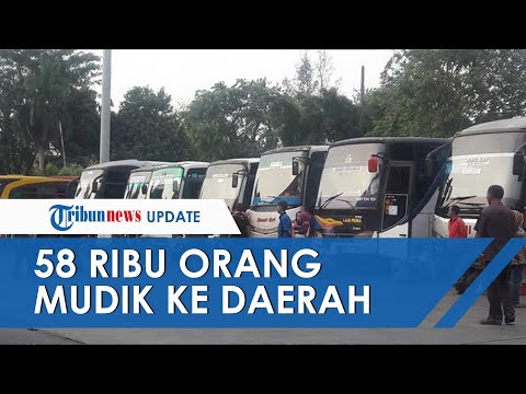 58.000 Orang Jakarta Dilaporkan Melakukan Mudik ke Berbagai Daerah Selama Bulan April