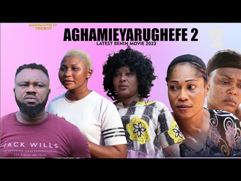 AGHAMIEYARUGHEFE PART 2 LATEST BENIN MOVIES 2023