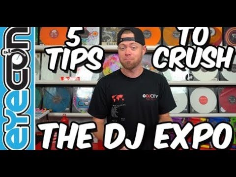 5 Tips to Crush The DJ Expo with DJ Eyecon Making Your Trip to Atlantic City ROCK!