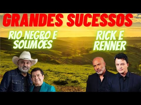 RIO NEGRO E SOLIMÕES - RICK E RENNER- GRANDES SUCESSOS
