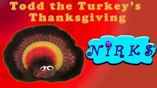 Todd The Turkey's Thanksgiving - by In A World Music Kids with The Nirks™