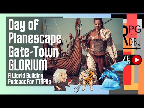 Day of Planescape || GLORIUM & Heroic Domains of Ysgard || A World Building Podcast