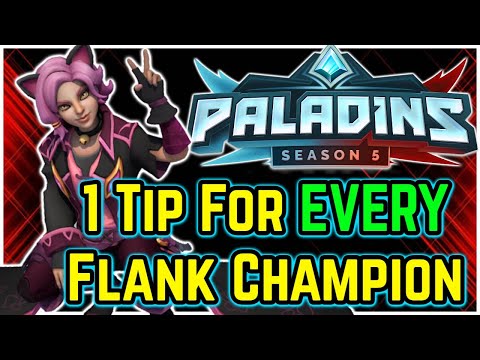 1 UNKNOWN Tip For EVERY Flank Champion In Paladins Season 5