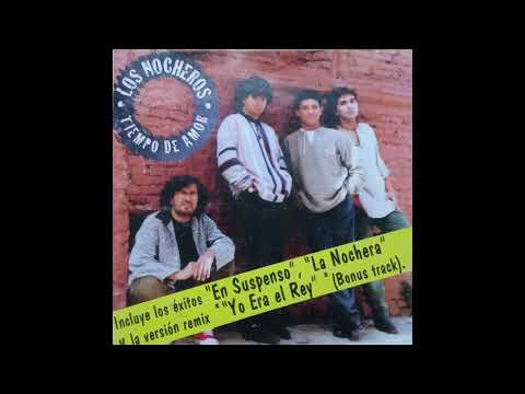 Los Nocheros - La nochera