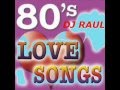 80's Love Songs Non-stop Remix (Soft Rock ...