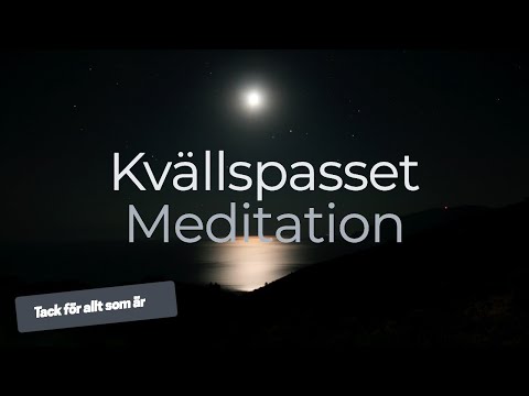 Kvällsmeditation - Tack för allt som är