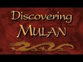 Mulan Discovering Mulan