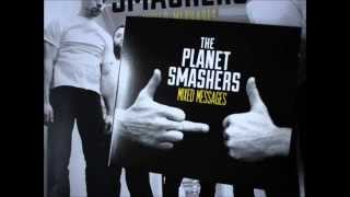 The Planet Smashers - You Guys Are Assholes, Let's Party