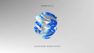 Armonica - Another Dimension (Original Mix) video