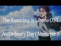 An Ordinary Day Anime Version The Rumbling In Liberio Theme Attack On Titan Season 4 OST