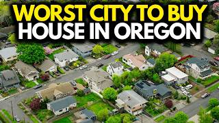 10 Worst Cities to Buy a House in Oregon in 2025