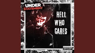 Hell Who Cares Music Video