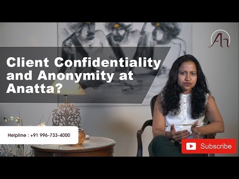 Client Confidentiality and Anonymity at Anatta?