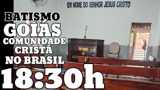 #CCB#BATISMO#NOVA CCB# GOIAS