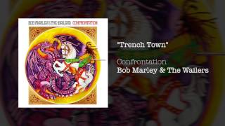 "Trench Town" - Bob Marley & The Wailers | Confrontation (1983)