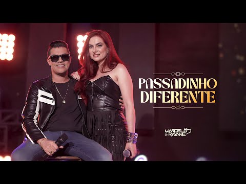 Marcelo e Rayane - Passadinho Diferente