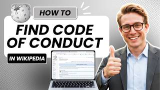 How to Find Code of Conduct in Wikipedia (Easy Guide)