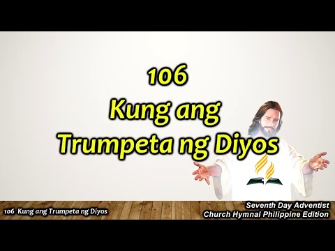 SDAH 106 – Kung ang Trumpeta ng Diyos