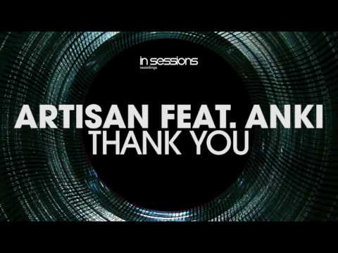 Artisan feat. Anki - Thank You [In Sessions] OUT NOW!