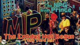 The NPG with Prince - The Exodus Has Begun &quot;Tora Tora mix&quot; NPG Vandals