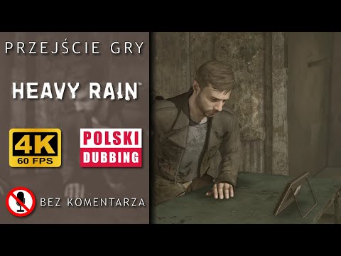 Heavy Rain (PC) - CAŁA GRA - 4K60, dubbing PL, bez komentarza