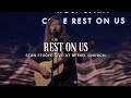 Rest On Us