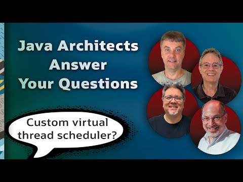 Java Architects Answer Your Questions
