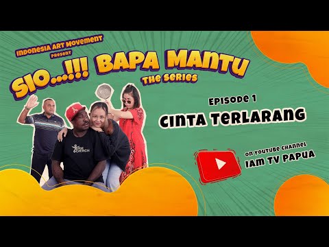 "SIO BAPA MANTU" The Series - EPISODE 1