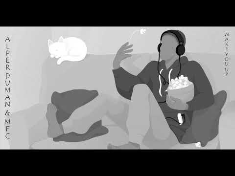 Alper Duman & MFC - Wake You Up