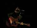 Ryan Adams acoustic - Astoria, London 2002 - niebuhrsongs Ryan Adams acoustic - Astoria, London 2002