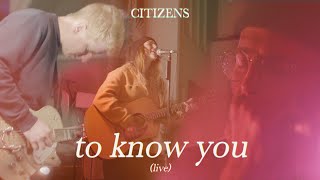 To Know You