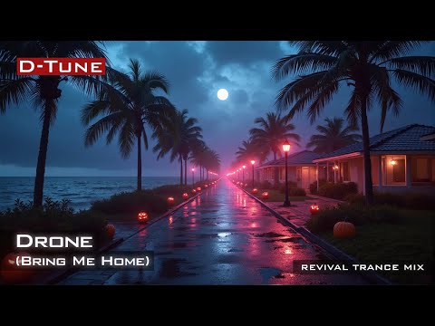 [21] D-Tune - Drone / Bring Me Home (2025 Revival Mix) | Dark Trance | 4K CC