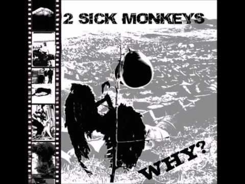 2 Sick Monkeys - Why? EP