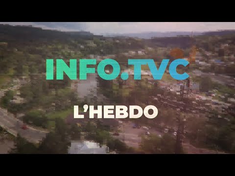 Info.TVC HEBDO - Édition du 25 octobre 2024 - YouTube