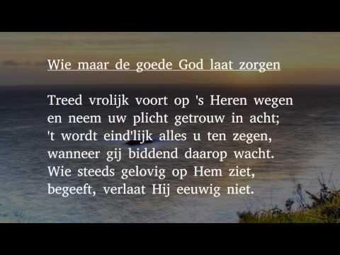Wie Maar De Goede God Laat Zorgen - Misc Praise…