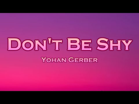 Yohan Gerber - Don't Be Shy (Lyrics) feat. Poylow