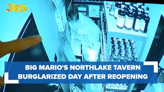Windows smashed, money stolen from Big Mario's Northlake Tavern day after reopen
