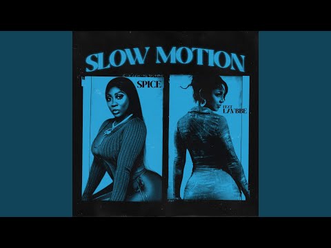 Slow Motion